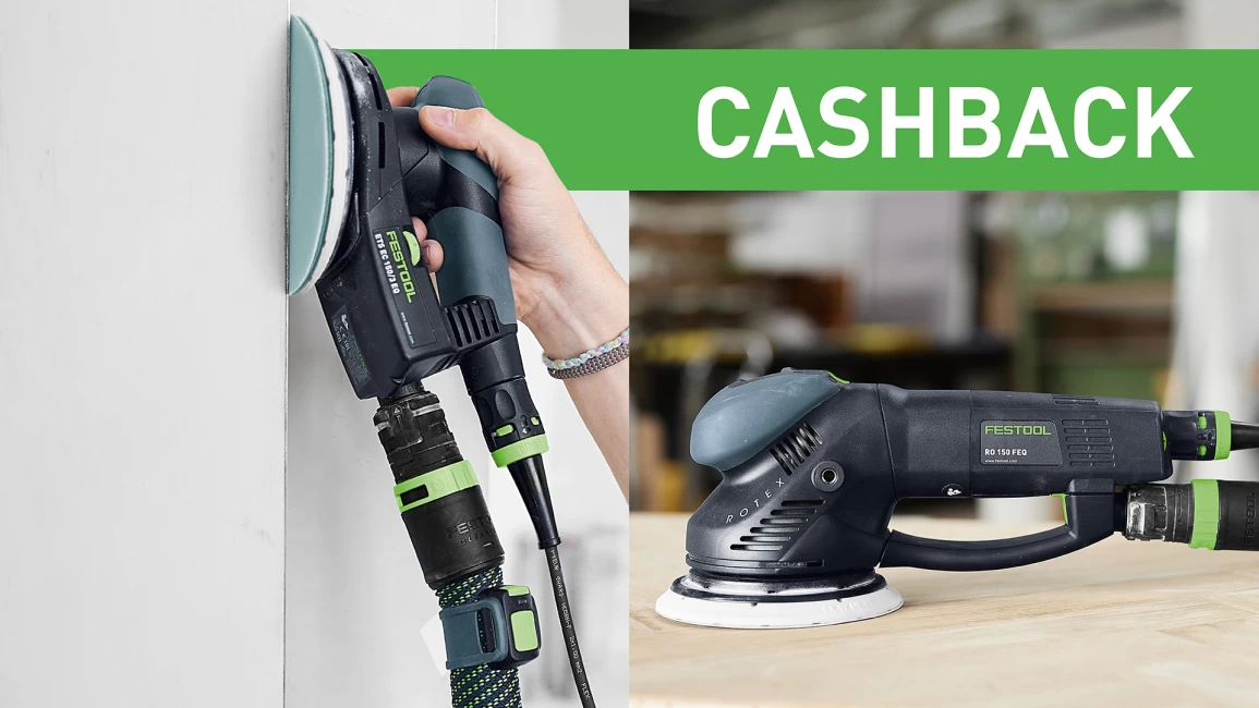 Festool CASHBACK akcija | Susigrąžinkite 100 € įsigiję ROTEX RO 150 arba ETS EC 150 ekscentrinį šlifuoklį
